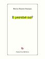 E Perché No? - Preview