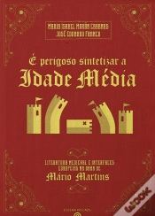 Capa do artigo É Perigoso Sintetizar a Idade Média