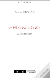 E Pluribus Unum - Le Creuset Americain Au Prisme