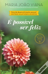 É Possível Ser Feliz
