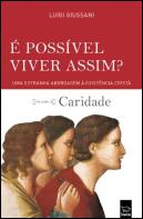 É Possível Viver Assim?