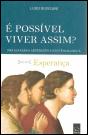 É Possível Viver Assim? - Preview