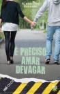É preciso amar devagar - Preview