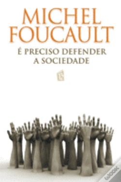 Capa do artigo É Preciso Defender a Sociedade