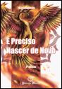 É preciso Nascer de Novo - Preview