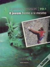 Capa do artigo É Preciso Renascer - Vol. 1