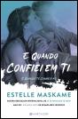 E Quando Confiei em Ti - Preview