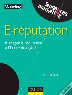 Capa do artigo E-Réputation ; Manager La Réputation À L'Heure Du Digital