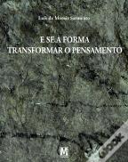 E se a Forma Transformar o Pensamento