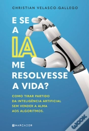 Capa do artigo E Se A Ia Me Resolvesse A Vida?