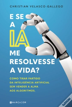 Capa do artigo E Se A Ia Me Resolvesse A Vida?