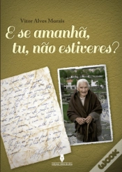 Capa do artigo E se Amanhã, Tu, não Estiveres?
