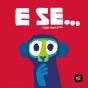 E Se… - Preview
