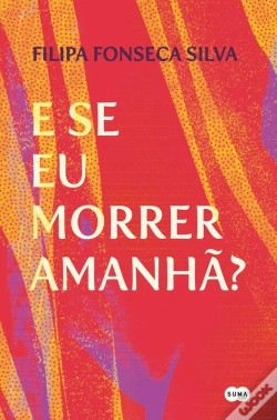 Capa do artigo E Se Eu Morrer Amanhã?