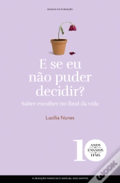 Capa do artigo E Se Eu Não Puder Decidir?