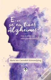 Capa do artigo E... se Eu Tiver Alzheimer?