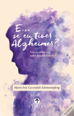 Capa do artigo E... se Eu Tiver Alzheimer?