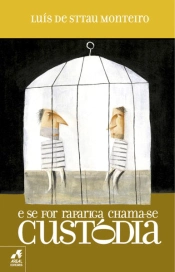 Capa do artigo E se for rapariga, chama-se Custódia!