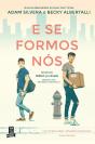 E Se Formos Nós - Preview