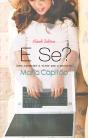 E Se? - Preview