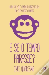 E Se o Tempo Parasse?