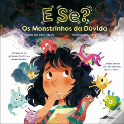 Capa do artigo E Se? Os Monstrinhos da Dúvida