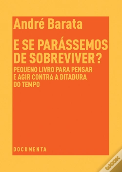 Capa do artigo E se Parássemos de Sobreviver?