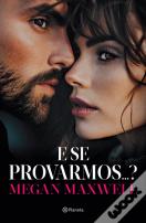 E Se Provarmos...?