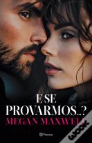 E Se Provarmos...?