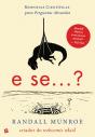 E Se...? Respostas Científicas Para Perguntas Absurdas - Preview