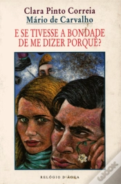 Capa do artigo E Se Tivesse Bondade de Me Dizer