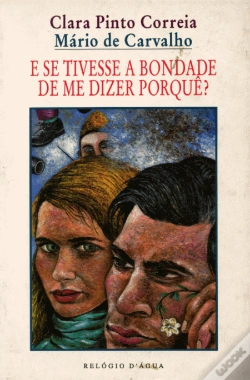Capa do artigo E Se Tivesse Bondade de Me Dizer