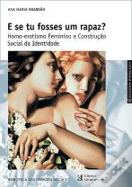 E se tu fosses um rapaz?