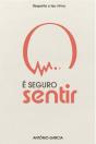 É Seguro Sentir - Preview