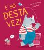 É só Desta Vez! - Preview
