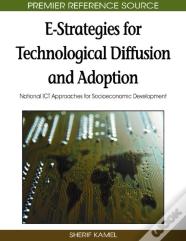 E-Strategies For Technological Diffusion And Adoption