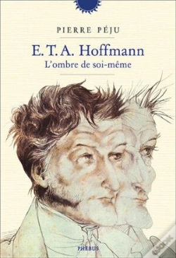 Capa do artigo E. T. A. Hoffmann, L'Ombre De Soi-Même