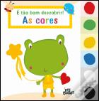 É Tão Bom Descobrir! As Cores