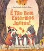 É Tão Bom Estarmos Juntos! - Preview