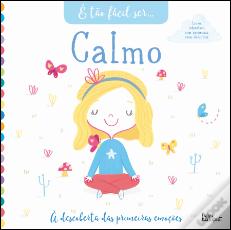 É Tão Fácil Ser… 1: Calmo