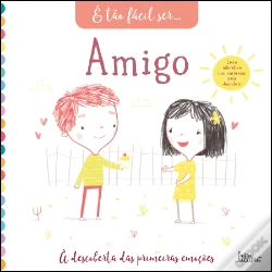 Capa do artigo É Tão Fácil Ser… 3: Amigo