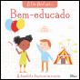 É Tão Fácil Ser… 5: Bem-Educado - Preview