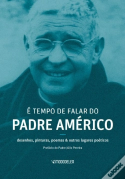 Capa do artigo É Tempo de Falar do Padre Américo