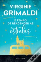 É Tempo de Reacender as Estrelas