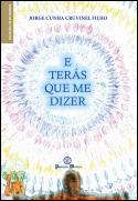 E Terás que Me Dizer
