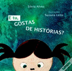 Capa do artigo E tu, Gostas de Histórias?