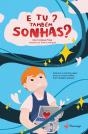 E Tu? Também Sonhas? - Preview