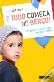 Capa do artigo E Tudo Começa no Berço!