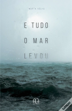 Capa do artigo E Tudo o Mar Levou