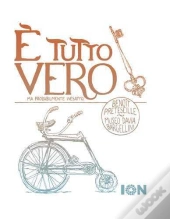 E Tutto Vero ! (Ma Probabilmente Inseatto)